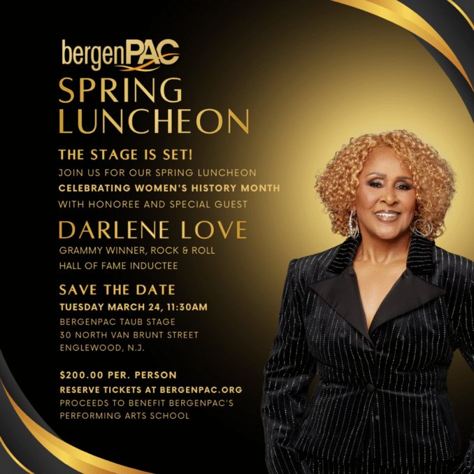 Darlene Love to be honored at bergenPAC Luncheon. Get details on mybergen.com.