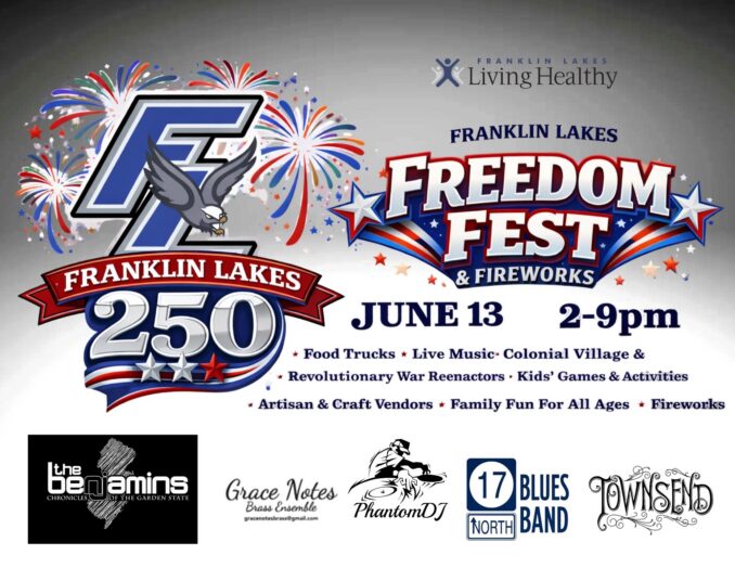 Freedom Fest & Firewoks in Franklin Lakes is June 13. Get details on mybergen.com.
